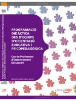 Cos de Professors d'Ensenyament Secundari. Orientació Educativa. Programació Didàctica des d'Equips