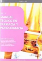 Manual Técnico en Farmacia y Parafarmacia. Vol. II.