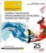 Cuaderno del alumno. Control y vigilancia del aprovechamiento de los recursos cinegéticos y piscícol