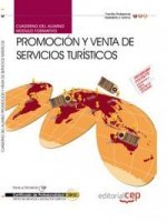 Cuaderno del alumno. Promoción y venta de servicios turísticos (MF0266_3). Certificados de profesion