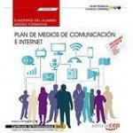 Cuaderno del alumno. Plan de medios de comunicación e Internet (UF2398). Certificados de profesional