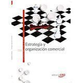 Estrategia y organización comercial. Cuaderno de ejercicios