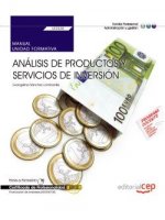 Manual. Análisis de productos y servicios de Inversión (UF0338). Certificados de profesionalidad. Fi