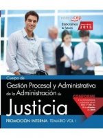 Cuerpo de Gestión Procesal y Administrativa de la Administración de Justicia. Promoción Interna. Tem