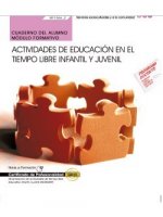 Cuaderno del alumno. Actividades de educación en el tiempo libre infantil y juvenil (MF1866_2). Cert