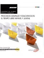 Cuaderno del alumno. Procesos grupales y educativos en el tiempo libre infantil y juvenil (Transvers