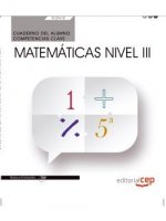 Cuaderno del alumno. Competencia clave. Matemáticas Nivel III (FCOV12). Certificados de profesionali