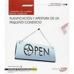 Cuaderno del alumno. Planificación y apertura de un pequeño comercio (UF2380). Certificados de profe
