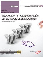 Manual. Instalación y configuración del software de servidor Web (UF1271). Certificados de profesion