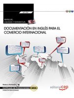 Manual. Documentación en inglés para el comercio internacional (Transversal: UF1765). Certificados d