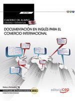 Cuaderno del alumno. Documentación en inglés para el comercio internacional (Transversal: UF1765). C