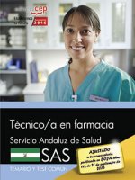 Técnico/a en farmacia. Servicio Andaluz de Salud (SAS). Temario y test común