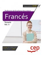 Cuerpo de Profesores de Enseñanza Secundaria. Francés. Temario Vol. II.