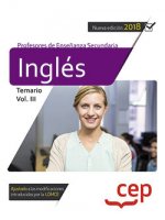 Cuerpo de Profesores de Enseñanza Secundaria. Inglés. Temario Vol. III.