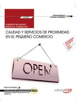 Cuaderno del alumno. Calidad y servicios de proximidad en el pequeño comercio (UF2382). Certificados
