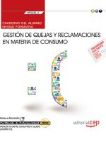Cuaderno del alumno. Gestión de quejas y reclamaciones en materia de consumo (MF0245_3). Certificado