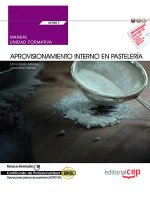 Manual. Aprovisionamiento interno en pastelería (UF0817). Certificados de profesionalidad. Operacion