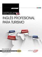 Cuaderno del alumno. Inglés profesional para turismo (Transversal: MF1057_2). Certificados de Profes