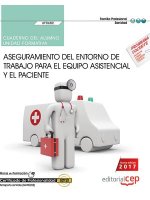 Cuaderno del alumno. Aseguramiento del entorno de trabajo para el equipo asistencial y el paciente (