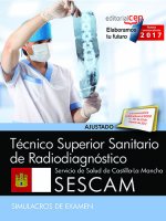 Técnico Superior Sanitario de Radiodiagnóstico. Servicio de Salud de Castilla-La Mancha (SESCAM). Si