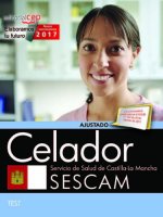 Celador Servicio de Salud de Castilla-La Mancha (SESCAM). Test