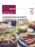 Cuaderno del alumno. Elaboración de platos combinados y aperitivos (UF0057). Certificados de profesi