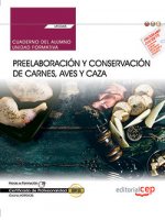 Cuaderno del alumno. Preelaboración y conservación de carnes, aves y caza (UF0065). Certificados de