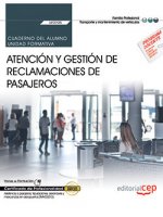 Cuaderno del alumno. Atención y gestión de reclamaciones de pasajeros (UF2705). Certificados de prof