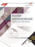 Auxiliar Administrativo/a. Servicios de salud. Temario específico