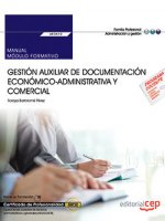 Manual. Gestión auxiliar de documentación económico-administrativa y comercial (UF0519). Certificado