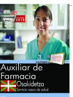 Técnico en Farmacia. Servicio vasco de salud-Osakidetza. Simulacros de examen