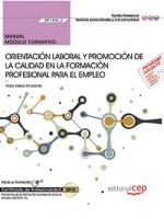 Manual. Orientación laboral y promoción de la calidad en la formación profesional para el empleo (MF