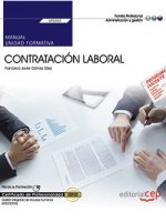 Manual. Contratación Laboral (UF0341). Certificados de profesionalidad. Gestión integrada de recurso