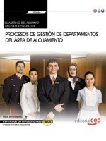 Cuaderno del alumno. Procesos de gestión de departamentos del área de alojamiento (Transversal: UF00