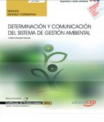 Manual. Determinación y comunicación del Sistema de Gestión Ambiental (UF1944). Certificados de prof