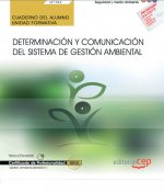Cuaderno del alumno. Determinación y comunicación del Sistema de Gestión Ambiental (UF1944). Certifi