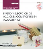 Cuaderno de ejercicios. Diseño y ejecución de acciones comerciales en alojamientos (UF0051). Certifi