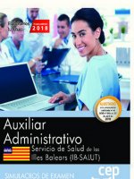 Auxiliar administrativo. Servicio de Salud de las Illes Balears (IB-SALUT). Simulacros de examen