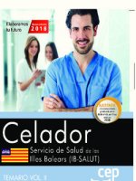 Celador. Servicio de Salud de las Illes Balears (IB-SALUT). Temario Vol.II