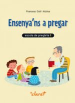 Ensenya'ns a Pregar 1