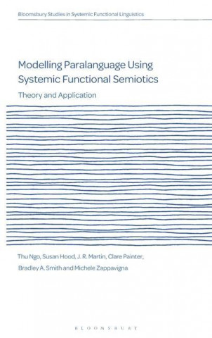 Modelling Paralanguage Using Systemic Functional Semiotics