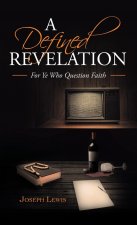 Defined Revelation