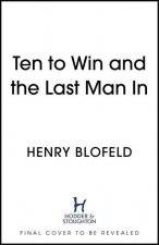 Ten to Win . . . And the Last Man In
