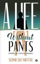 Life Without Pants