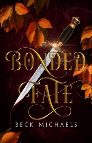 Bonded Fate (Guardians of the Maiden #2)