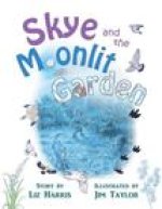 Skye and the Moonlit Garden