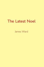 Latest Noel