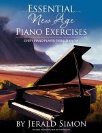 Essential New Age Piano Exercises Every Piano Player Should Know