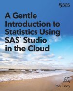 Gentle Introduction to Statistics Using SAS Studio in the Cloud