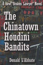 Chinatown Houdini Bandits